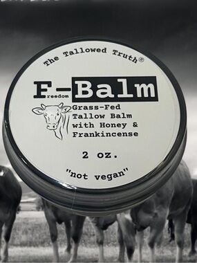 THE TALLOWED TRUTH Bundle of TWO Sealed 2oz Containers of "F-Balm"  Beef Tallow